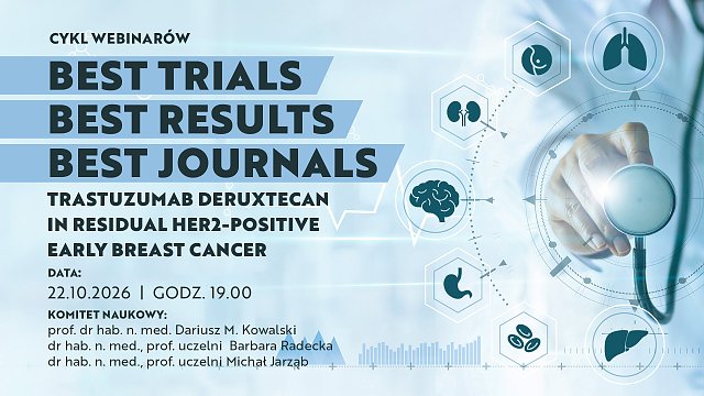 Best Trials, Best Results, Best Journal: Trastuzumab Deruxtecan in Residual HER2-Positive Early Breast Cancer